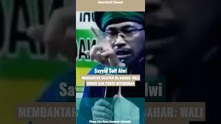 MEMBANTAH UCAPAN Hb BAHAR: WALI SONGO GAK PUNYA KETURUNAN | Sayyid Seif Alwi