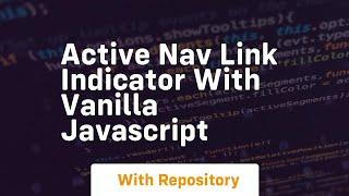 active nav link indicator with vanilla javascript