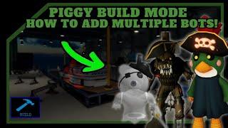  | How To Add Multiple Bots! | Piggy: Build Mode