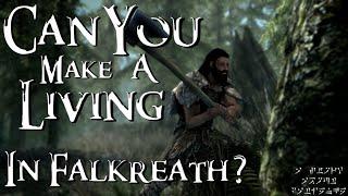 Can You Make a Living in Falkreath?