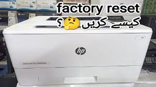 HP LaserJet Pro M404dn Ko Kaise Factory Reset Kare? I PRINTERS SPECIALIST I TONERS SPECIALIST I HP