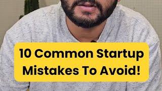 10 Common startup mistakes to avoid #startup #kerala #malayalam
