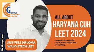 HARYANA CUH LEET 2024 Central University of Haryana for Btech lateral Entry Admission after Diploma