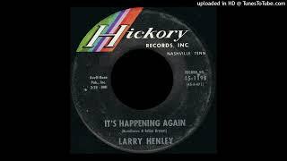 Larry Henley - It's Happening Again - Hickory Records