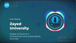 Master of Science in Environment and Sustainability Sciences from Zayed University [Partner Content]