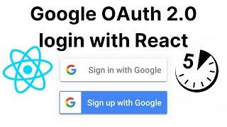 Google OAuth 2.0 Login for React in 5 minutes