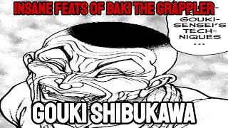 Insane Feats of Baki the Grappler  - Episode 1: Gouki Shibukawa