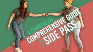 A (Hopefully) Comprehensive Guide to The Side Pass / Change Place - for Lindy Hop & Swing Dance