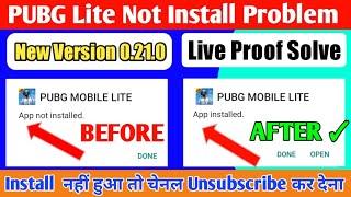 pubg lite app new update 0.21.0 not installed problem Solve || pubg lite not installed problem