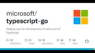 GitHub - microsoft/typescript-go: Staging repo for development of native port of TypeScript