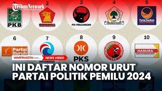 Ini Nomor Urut Partai Politik Peserta Pemilu 2024