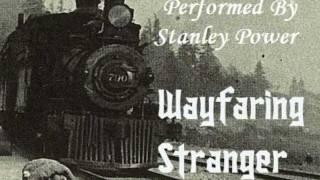 Wayfaring Stranger - A Traditional Gospel Spiritual Performed by Stanley Power