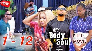 MY BODY AND SOUL FULL SEASON 1-12 - MIKE GODSON / MARY IGWE / ELLA IDUU 2024 NEW FULL NIGERIAM MOVIE