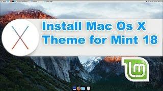 Linux mint: Make your linux mint 18 just like Mac Os X 10