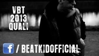 Beatkid - VBT 2013 Qualifikation [Videobattleturnier] [Beat by Juh-Dee]