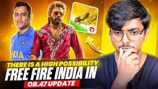 There Is A High Possibility Of Free Fire India In OB.47 Update