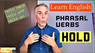 Learn English Phrasal Verbs Using HOLD #esl#learnenglish#phrasalverbsinenglish