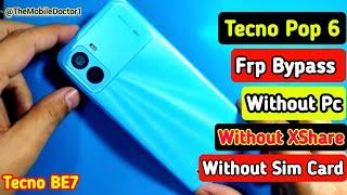 Tecno Pop 6 Frp Bypass Without Pc  | Tecno BE7 Google Account Unlock Without Pc