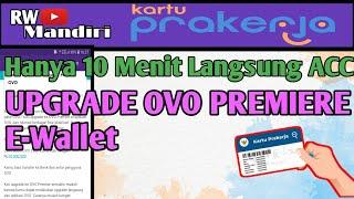 CARA DAFTAR DAN UPGRADE OVO Bisa Untuk REKENING KARTU PRAKERJA Terbaru