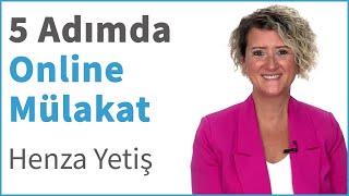 Online Mülakat [5 Taktik] | Henza Yetiş |  DenizBank Deniz Akademi