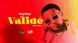 SeySey - Validé  ( lyrics )