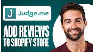 Judge.me Import Reviews - How To Add Reviews On Shopify Store