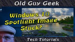 Windows 10 Lock Screen Spotlight Image Won't Change? Here's the easy fix!