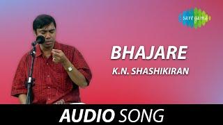 Bhajare | K.N. Shashi Kiran | Mysore Vasudevachar | Tamil Carnatic Music