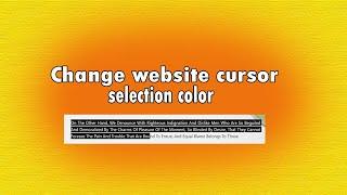 How to change website cursor selection color using CSS (just using three line code) | #BadhonBarman