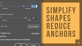 Simplify Shapes and reduce anchor point in Adobe Illustrator