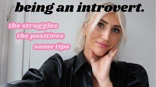 being an introvert (and why it’s not a bad thing)