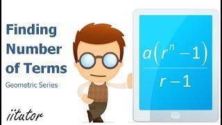  Mastering Geometric Series: How to Find the Number of Terms