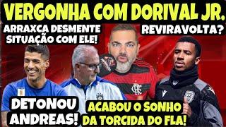 GALÁTICO NÃO VEM MAIS! VERGONH@ COM DORIVAL! REVIRAVOLTA COM M. ANTÔNIO? SUAREZ DETONA ANDREAS E +