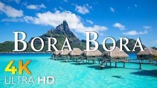 12 HOURS DRONE FILM: " BORA BORA in 4K " + Relaxation Film 4K ( beautiful places in the world 4k )