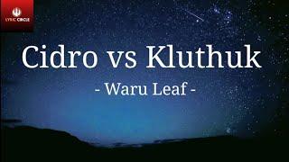 Cidro vs Kluthuk - Waru leaf | lirik lagu | Jawa remix