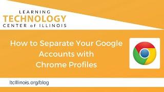 How to Separate Your Google Accounts with Chrome Profiles