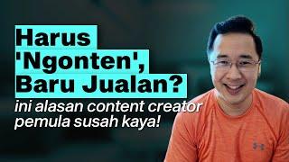 Harus 'Ngonten', Baru Jualan? Ini Alasan Content Creator Pemula Susah Kaya!