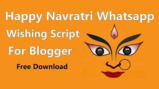 Happy Navratri Whatsapp Wishing Script For Blogger Free Download
