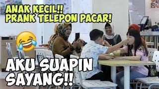 ANAK KECIL TELPONAN MINTA DISUAPIN PACAR!! - PRANK INDONESIA!!