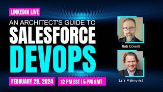 An Architect's Guide to Salesforce DevOps