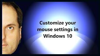 Customize your mouse settings in Windows 10