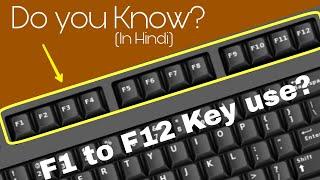 What are the uses of functional keys..(F1 to F12) in Keyboard..!!