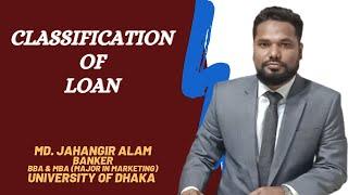 Classification Of Loan in Banking || Jahangir Alam