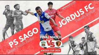 LIVE FINAL JORDUS CUP 2024 - PS SAGO TEAM VS JORDUS FC (MINGGU, 21 APRIL 2024)