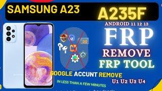 Samsung Galaxy A23 (SM-A235F) U3 U4 U5 U6 Frp/Google Account Android 13 Bypass 2023 last security