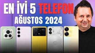 Bence Şu Anda Alınabilecek En İyi 5 Telefon  (Ağustos 2024)