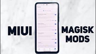 MIUI Magisk Mods - 2022 | Must use Magisk Modules for MIUI!