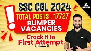 How to Crack SSC CGL 2024 in First Attempt | SSC CGL 2024 Strategy By Navdeep Sir