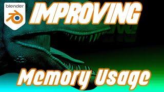 Simple Solution to Improve Memory Usage in Blender