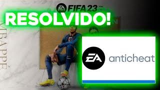 FIFA 23 ERRO ANTICHEAT E JOGO CONGELANDO RESOLVIDO! PC